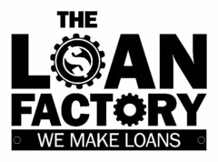 THE LOAN FACTORY WE MAKE LOANS