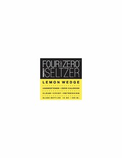 FOUR POINT ZERO PERFECT SELTZER LEMON WEDGE UNSWEETENED + ZERO CALORIES CLEAN + CRISP + REFRESHING GLASS BOTTLED 12 OZ / 355 ML