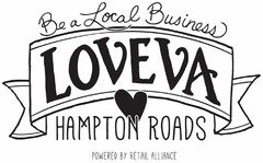 BE A LOCAL BUSINESS LOVEVA HAMPTON ROADS POWERED BY RETAIL ALLIANCE