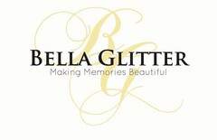 BELLA GLITTER MAKING MEMORIES BEAUTIFUL BG