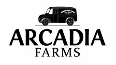 ARCADIA FARMS