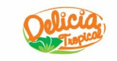 DELICIA TROPICAL