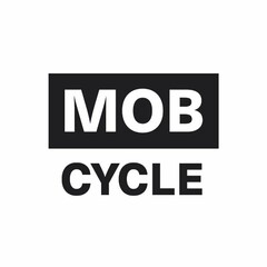 MOB CYCLE