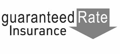 GUARANTEED RATE INSURANCE