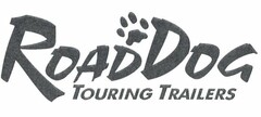 ROAD DOG TOURING TRAILERS