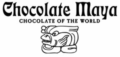CHOCOLATE MAYA CHOCOLATE OF THE WORLD