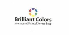 BRILLIANT COLORS INSURANCE AND FINANCIAL SERVICES GROUP