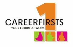 CAREERFIRSTS YOUR FUTURE AT WORK 1