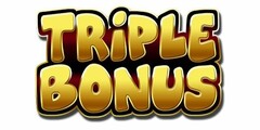 TRIPLE BONUS