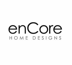 ENCORE HOME DESIGNS