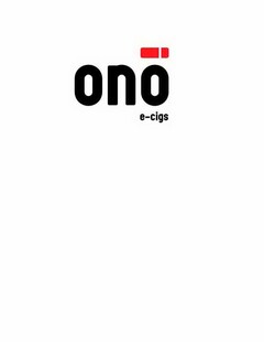 ONO E-CIGS