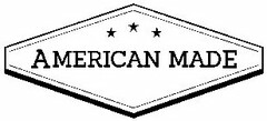 AMERICAN MADE