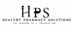 HPS HEALTHY PHARMACY SOLUTIONS THE SOLUTION TO A HEALTHIER YOU