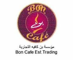 BON CAFÉ BON CAFÉ EST. TRADING