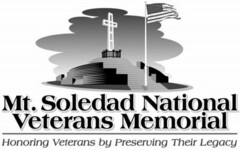 MT. SOLEDAD NATIONAL VETERANS MEMORIAL HONORING VETERANS BY PRESERVING THEIR LEGACY