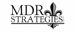 MDR STRATEGIES LLC