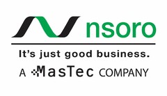 N NSORO IT'S JUST GOOD BUSINESS. A MASTEC COMPANY