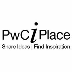 PWCIPLACE SHARE IDEAS| FIND INSPIRATION