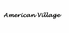 AMERICAN VILLAGE