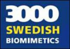 3000 SWEDISH BIOMIMETICS