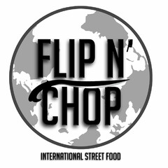 FLIP N' CHOP INTERNATIONAL STREET FOOD