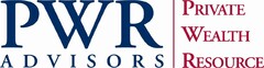 PWR PRIVATE WEALTH RESOURCE ADVISORS