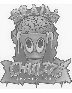 BRAIN CHILLZZ! SHAVED ICE