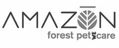 AMAZON FOREST PET WE CARE