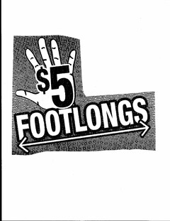 $5 FOOTLONGS