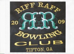 RIFF RAFF 20 RR 09 BOWLING CLUB TIFTON, GA