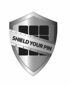 SHIELD YOUR PIN