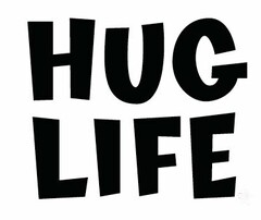 HUG LIFE