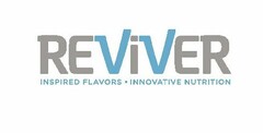 REVIVER INSPIRED FLAVOR. INNOVATIVE NUTRITION