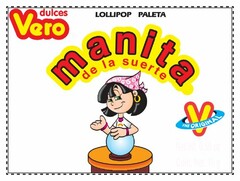 DULCES VERO MANITA DE LA SUERTE LOLLIPOP PALETA THE ORIGINAL V