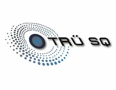 TRÜ SQ