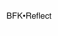 BFK·REFLECT