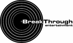 BREAKTHROUGH ENTERTAINMENT