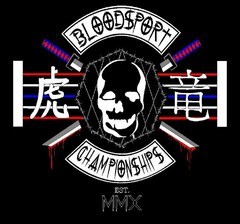 BLOODSPORT CHAMPIONSHIPS EST. MMX