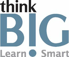 THINK B!G LEARN SMART