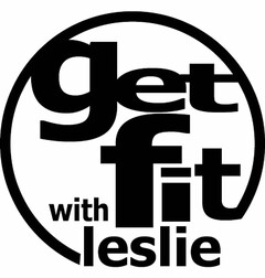 GET FIT WITH LESLIE