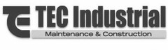 T E C INDUSTRIAL MAINTENANCE & CONSTRUCTION