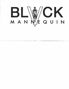 BL CK V MANNEQUIN