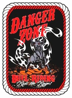 DANGER ZONE BULL RIDING RIDE THE RAGE!