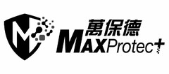 M MAXPROTECT