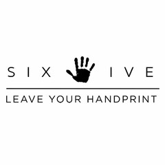 SIX5IVE LEAVE YOUR HANDPRINT