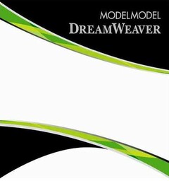 MODEL MODEL DREAMWEAVER