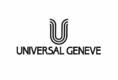 U UNIVERSAL GENEVE