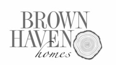 BROWN HAVEN HOMES