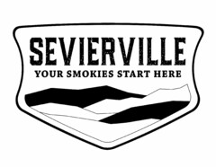 SEVIERVILLE YOUR SMOKIES START HERE