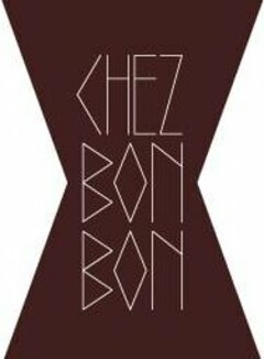 CHEZ BON BON